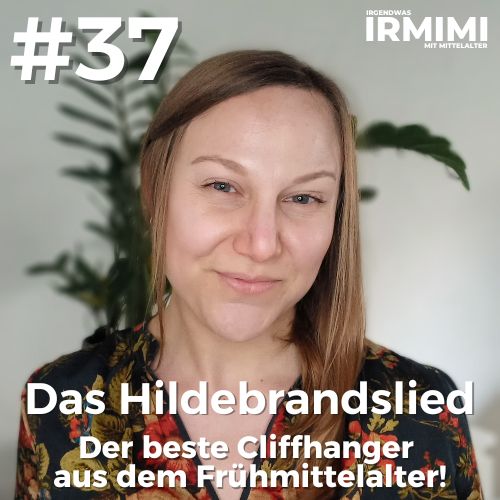 Hildebrabndslied irmimi mittelalter podcast